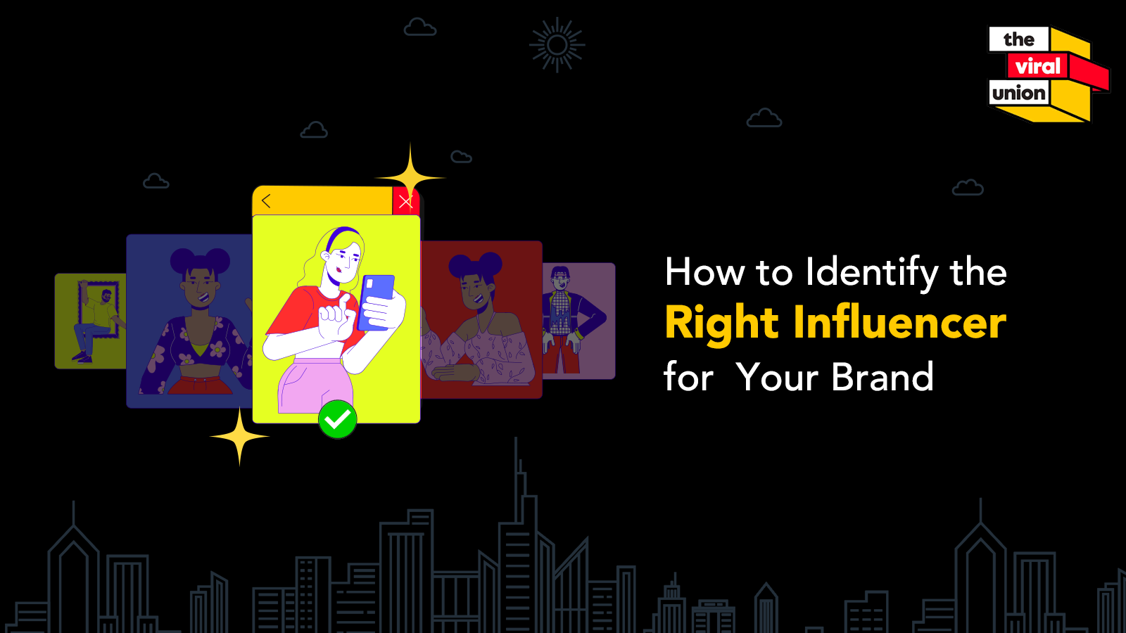 How to Identify the Right Influencer for Your Brand