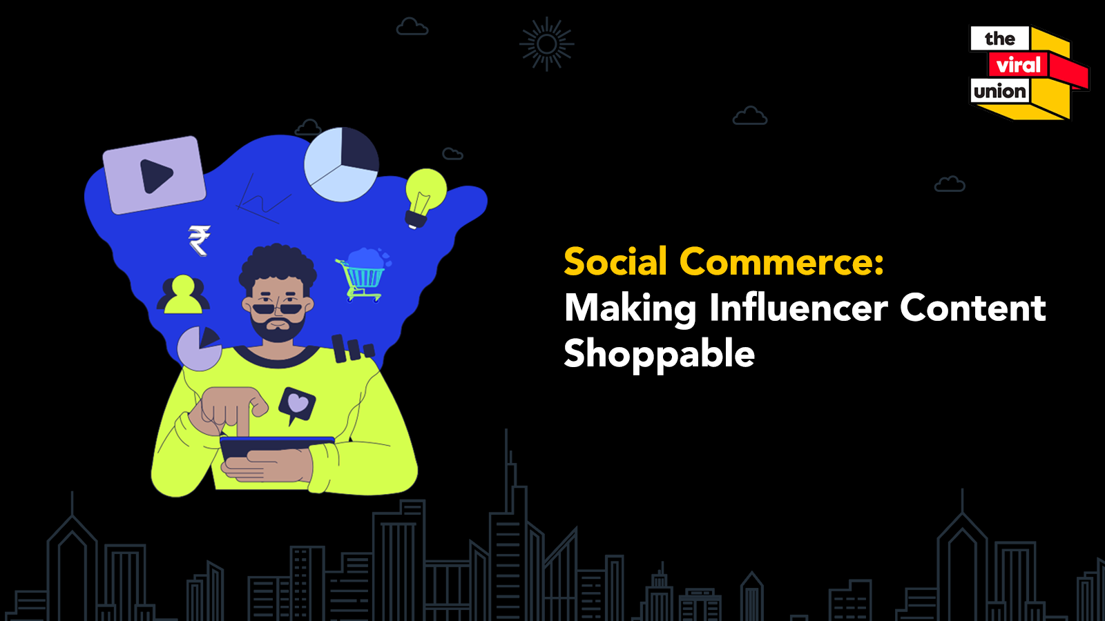 Social Commerce Making Influencer Content Shoppable