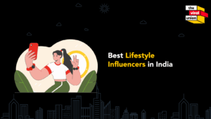 Best Lifestyle Influencers in India